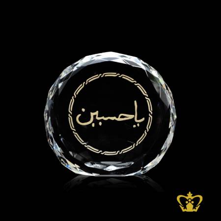 Crystal-Round-Paper-Weight-with-Diamond-cut-and-engraved-Ya-Hussain